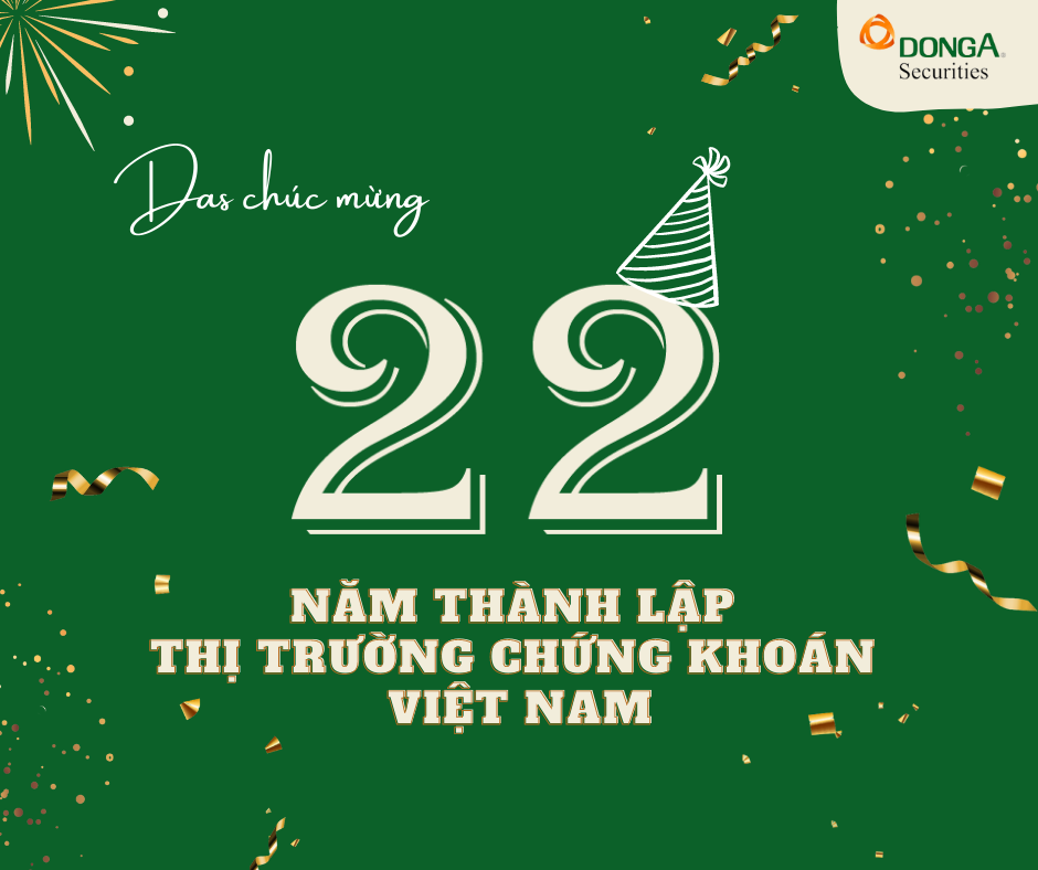 Chúc mừng 22 năm thành lập thị trường chứng khoán Việt Nam